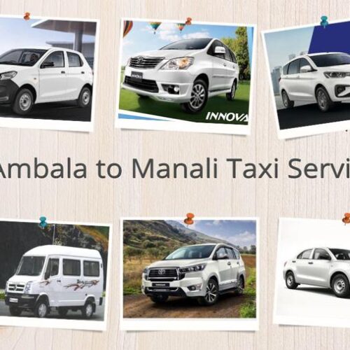 Ambala to Manali taxi service and fare